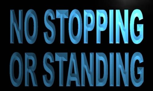 No Stopping or Standing Neon Light Sign